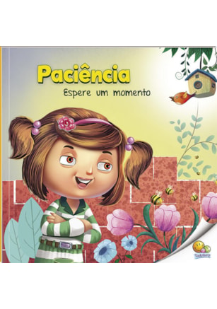 PRIMEIROS PASSOS - APRENDENDO VALORES: PACIÊNCIA (NÍVEL 2 / PARADIDÁTICOS TODOLIVRO)