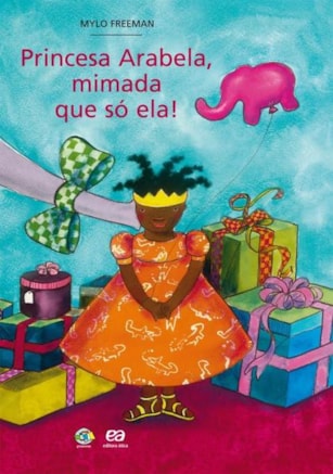 PRINCESA ARABELA, MIMADA QUE SÓ ELA!