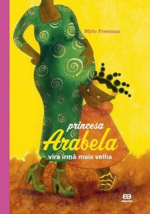 PRINCESA ARABELA VIRA IRMÃ MAIS VELHA
