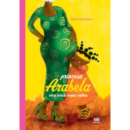 PRINCESA ARABELA VIRA IRMÃ MAIS VELHA