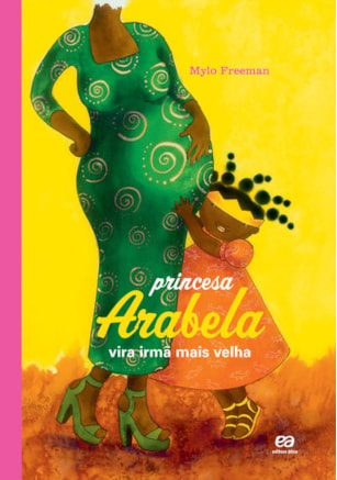 PRINCESA ARABELA VIRA IRMÃ MAIS VELHA