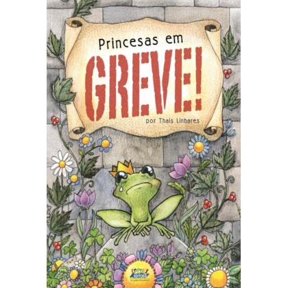 PRINCESAS EM GREVE!