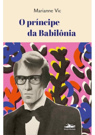 PRÍNCIPE DA BABILÔNIA, O