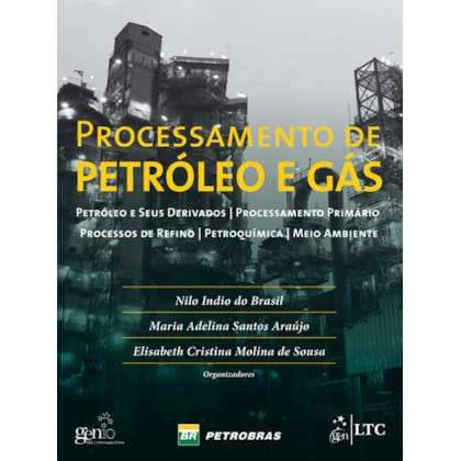 PROCESSAMENTO DE PETRÓLEO E GÁS