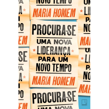 PROCURA-SE: UMA NOVA LIDERANÇA PARA UM NOVO TEMPO