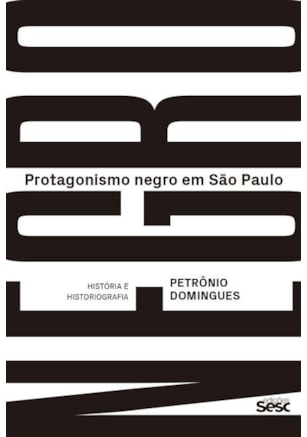 PROTAGONISMO NEGRO EM SÃO PAULO