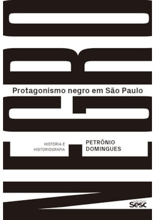PROTAGONISMO NEGRO EM SÃO PAULO