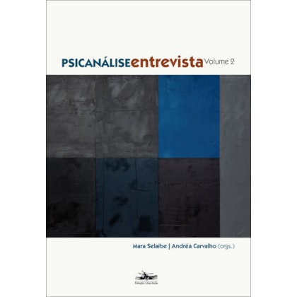 Psicanálise entrevista - Volume 2