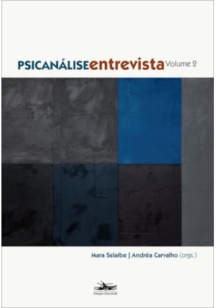 Psicanálise entrevista - Volume 2