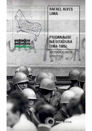 PSICANÁLISE NA DITADURA (1964-1985)