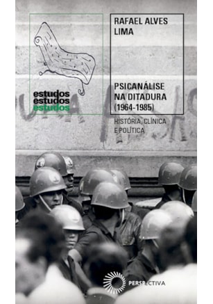 PSICANÁLISE NA DITADURA (1964-1985)