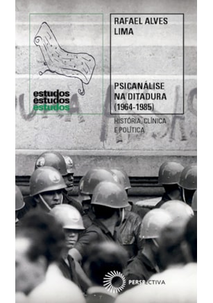 PSICANÁLISE NA DITADURA (1964-1985)
