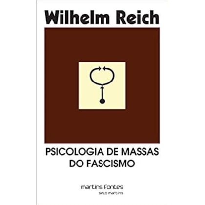 Psicologia de Massas do Fascismo