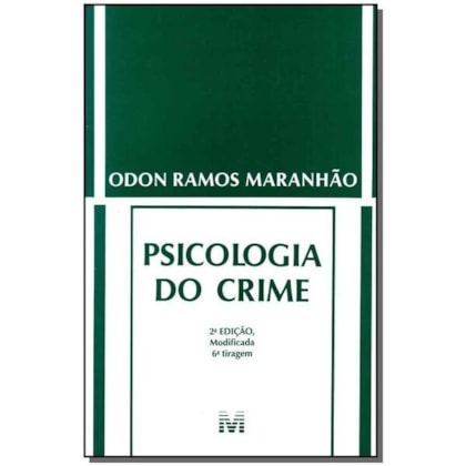PSICOLOGIA DO CRIME - 2 ED./2012