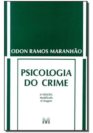 PSICOLOGIA DO CRIME - 2 ED./2012