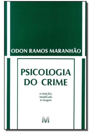 PSICOLOGIA DO CRIME - 2 ED./2012