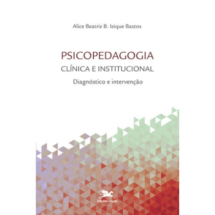 PSICOPEDAGOGIA CLÍNICA E INSTITUCIONAL