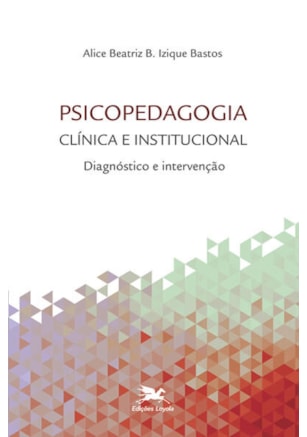 PSICOPEDAGOGIA CLÍNICA E INSTITUCIONAL