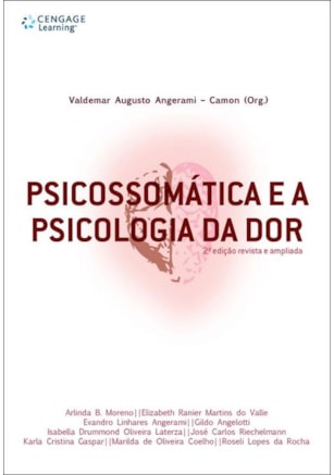 PSICOSSOMÁTICA E A PSICOLOGIA DA DOR