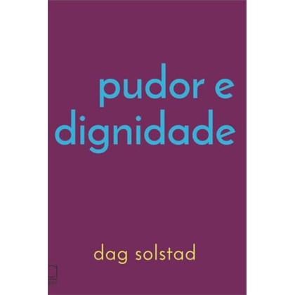 Pudor e Dignidade