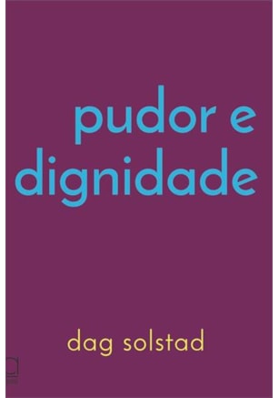 Pudor e Dignidade
