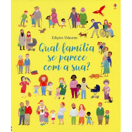QUAL FAMÍLIA PARECE COM A SUA?
