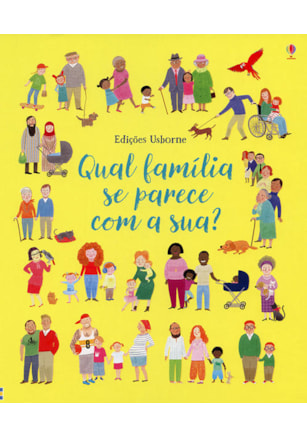 QUAL FAMÍLIA PARECE COM A SUA?