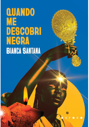 QUANDO ME DESCOBRI NEGRA