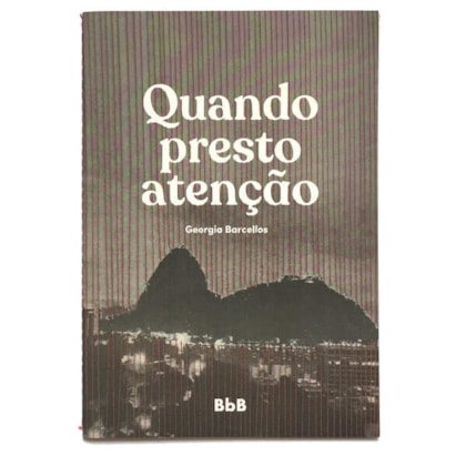 QUANDO PRESTO ATENÇÃO