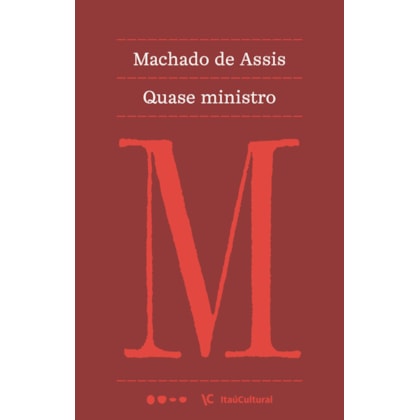 QUASE MINISTRO