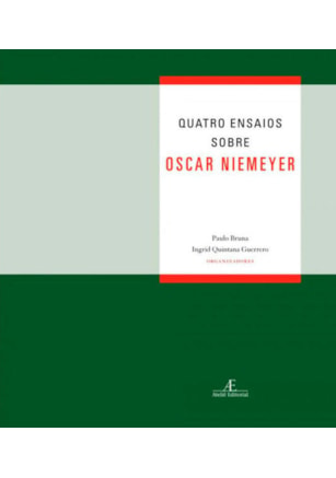 QUATRO ENSAIOS SOBRE OSCAR NIEMEYER