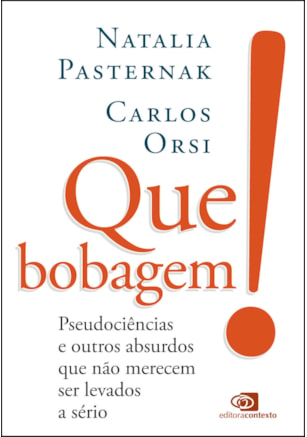 QUE BOBAGEM!