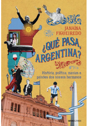 ¿QUÉ PASA, ARGENTINA?