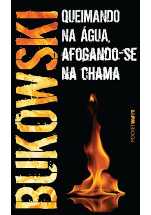 QUEIMANDO NA ÁGUA, AFOGANDO-SE NA CHAMA