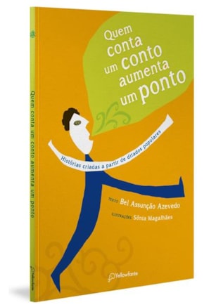 QUEM CONTA UM CONTO AUMENTA UM PONTO