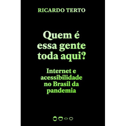 QUEM É ESSA GENTE TODA AQUI?
