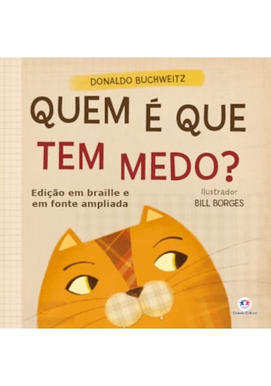 QUEM É QUE TEM MEDO?