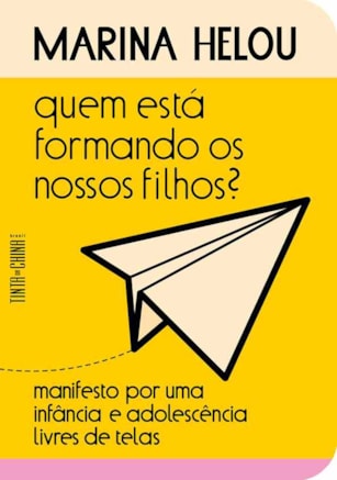 Quem está formando os nossos filhos?