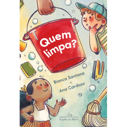 Quem limpa?