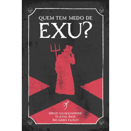 Quem tem medo de Exu?