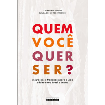 QUEM VOCÊ QUER SER?