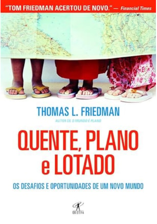 Quente, plano e lotado