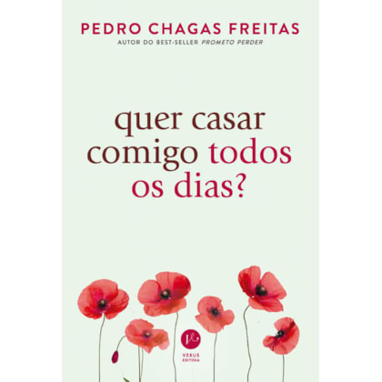 QUER CASAR COMIGO TODOS OS DIAS?
