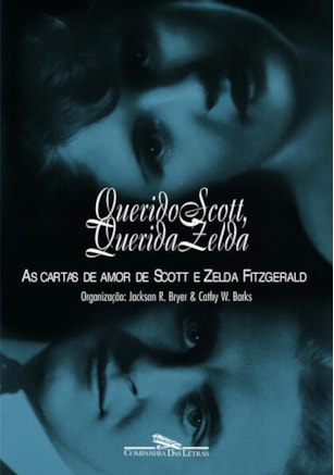 QUERIDO SCOTT, QUERIDA ZELDA