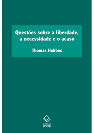 QUESTÕES SOBRE A LIBERDADE, A NECESSIDADE E O ACASO