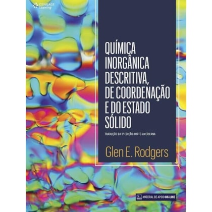 QUÍMICA INORGÂNICA DESCRITIVA, DE COORDENAÇÃO E ESTADO SÓLIDO
