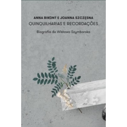 QUINQUILHARIAS E RECORDAÇÕES