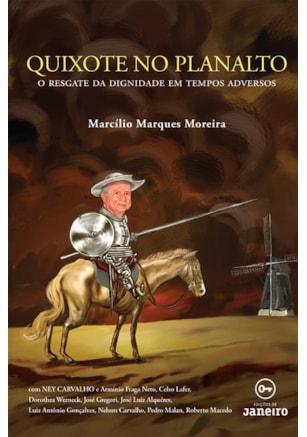 QUIXOTE NO PLANALTO