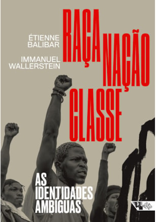 RAÇA, NAÇÃO, CLASSE