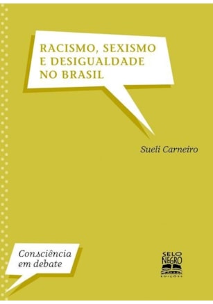 RACISMO, SEXISMO E DESIGUALDADE NO BRASIL